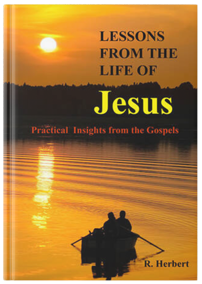 LESSONS FROM THE LIFE OF JESUS | Tactical Christianity